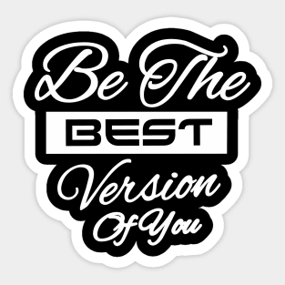 Be the Best Sticker